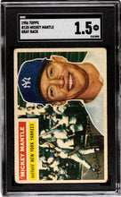 Load image into Gallery viewer, 1956 Topps Mickey Mantle #135 Gray Back Sgc 1.5
